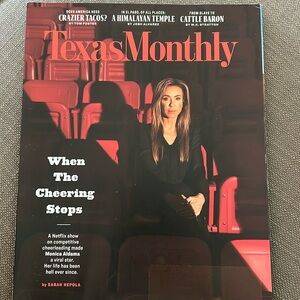 Texas Monthly Magazine 5/24 May 2024 issue When the Cheering Stops feature story